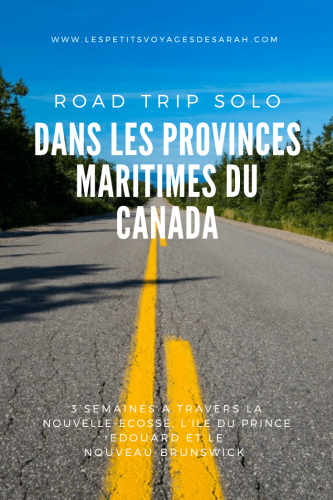 Road Trip solo dans les Provinces Maritimes du Canada